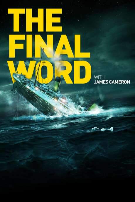 Titanic: The Final Word with James Cameron